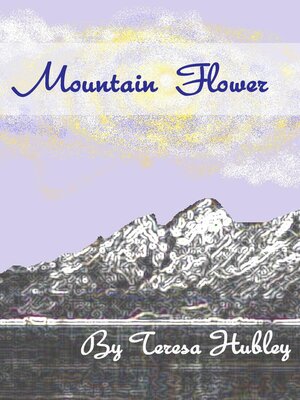 cover image of Mountain Flower